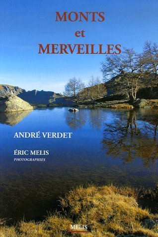 Monts et merveilles – André Verdet – 2006