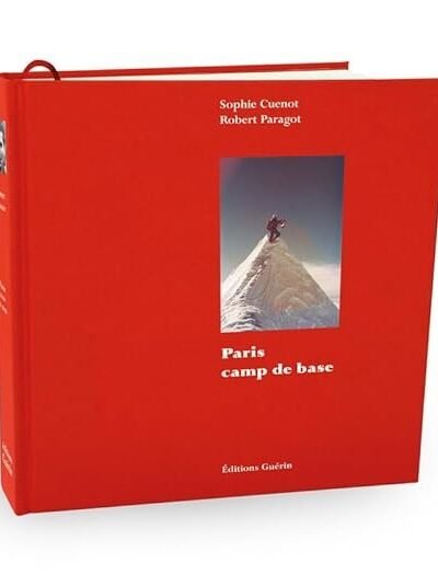 Paris camp de base – Sophie Cuenot, Robert Paragot – 2003