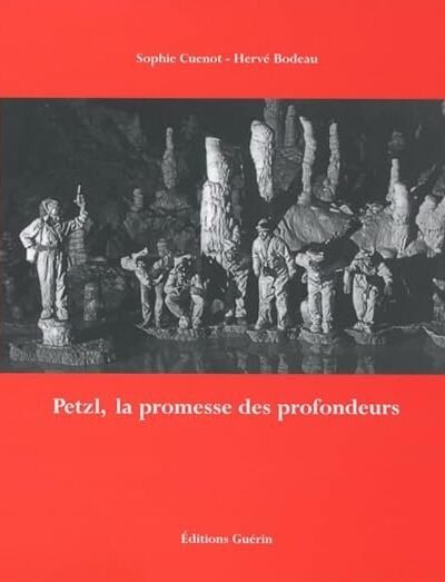Petzl, la promesse des profondeurs – Sophie Cuenot, Hervé Bodeau – 1971