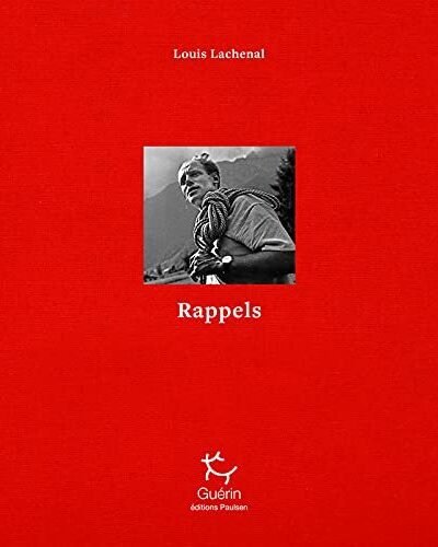 Rappels – Louis Lachenal