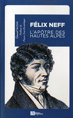 Félix Neff – Samuel Lortsch – 1972