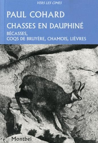 Chasses en Dauphiné – Paul Cohard