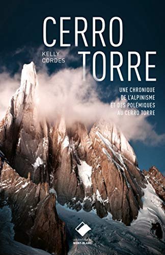 Cerro Torre – Kelly Cordes – 1941