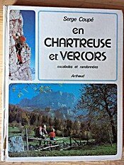 Guide des escalades du Vercors et de la Chartreuse – Serge Coupé – 1963