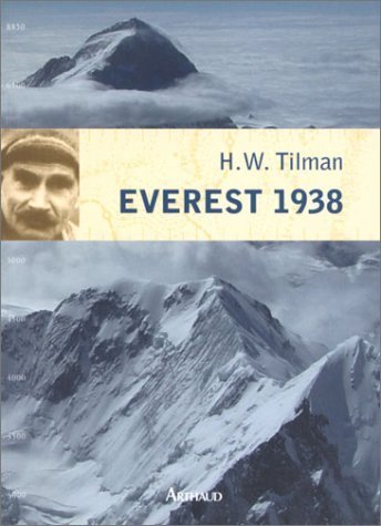 Everest 1938 – Harold William Tilman – 2012