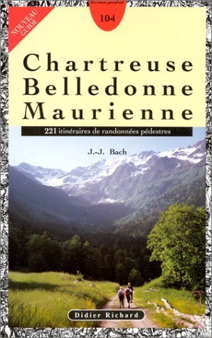 Chartreuse, Belledonne, Maurienne – Jean-Jacques Bach – 1966
