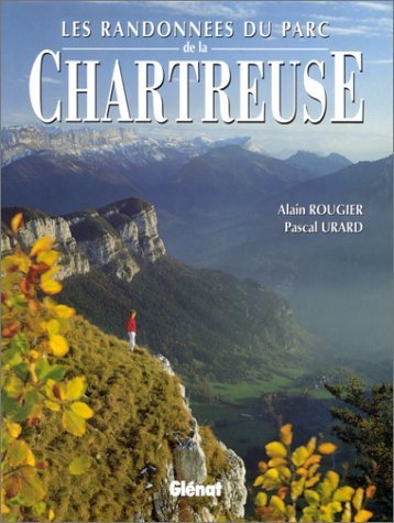 Les randonnées du parc de la Chartreuse – Alain Rougier, Pascal Urard – 1990