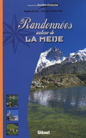 Randonnées autour de la Meije – Agnès Couzy, Claude de Merville – 2012