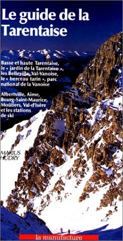 Le Guide de la Tarentaise – Marius Hudry – 1982