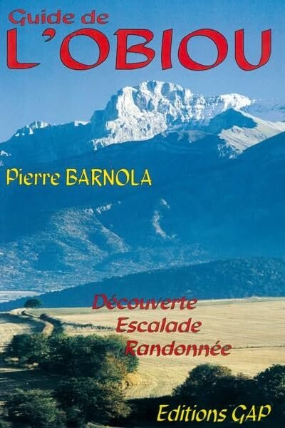 Guide de l’Obiou – Pierre Barnola