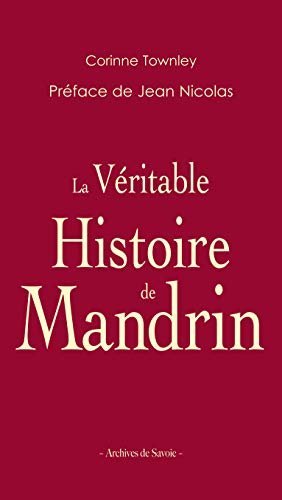 La véritable histoire de Mandrin – Corinne Townley – 1930