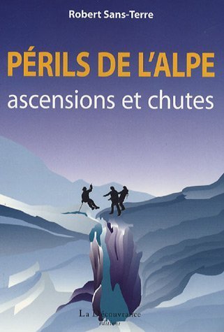 Périls de l’Alpe – Robert Sans-Terre – 1970