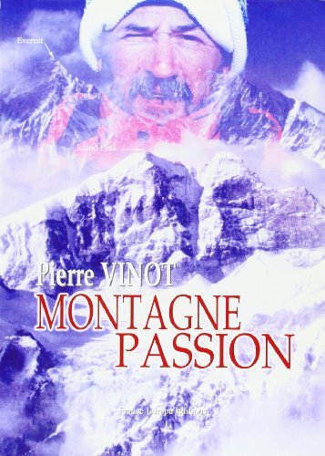 Montagne passion – Pierre Vinot – 2004