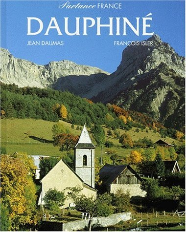 Dauphiné – Jean Daumas, François Isler – 1997