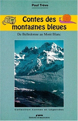 Contes des montagnes bleues – Paul Trève – 1996