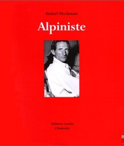 Alpiniste – Anderl Heckmair – 1997