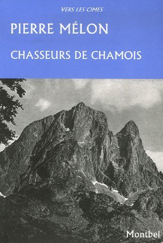 Chasseurs de chamois – Pierre Mélon – 1945