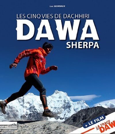 Les cinq vies de Dachhiri Dawa Sherpa – Luc Beurnaux, Joël Doux, Jean-François Santoni – 1983