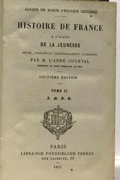 Histoire de France à l’usage de la jeunesse – Courval (abbé) – 1878