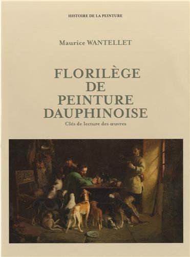 Florilège de peinture dauphinoise – Maurice Wantellet