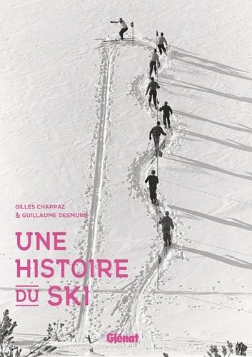 Une histoire du ski – Gilles Chappaz, Guillaume Desmurs – 1986