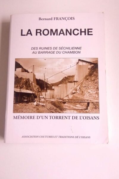 La Romanche – FRANCOIS Bernard – 2016