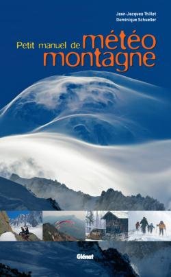 Petit manuel de météo montagne – Jean-Jacques Thillet – 1987