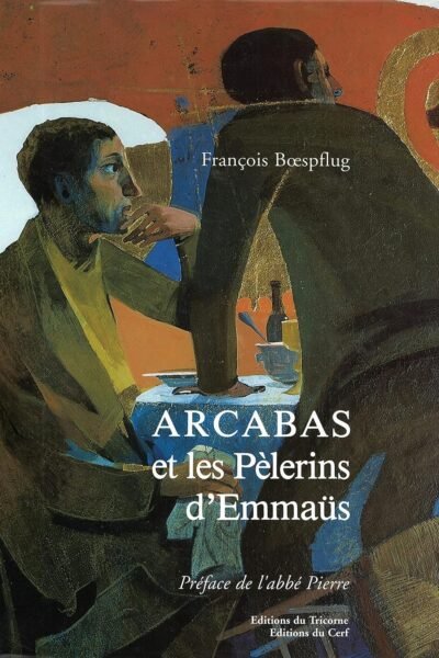 Arcabas et les pèlerins d’Emmaüs – François Boespflug, Arcabas – 1987