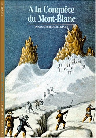A la conquête du Mont-Blanc – Yves Ballu – 1958