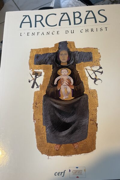 L’enfance du Christ – Arcabas, Jean Bastaire – 2003