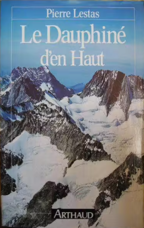Le Dauphiné d&rsquo;en haut – Lestas Pierre – 1986