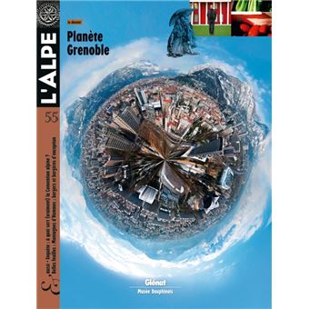 Planète Grenoble – Revue l&rsquo;Alpe – 2012