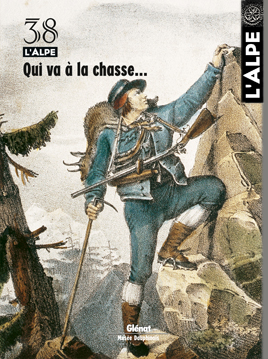 Qui va à la chasse … – Revue L&rsquo;Alpe – 2007