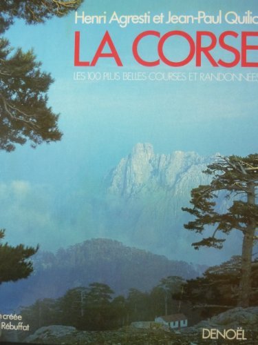 La Corse – AGRESTI/QUILICI Henri/Jean-Paul – 1986