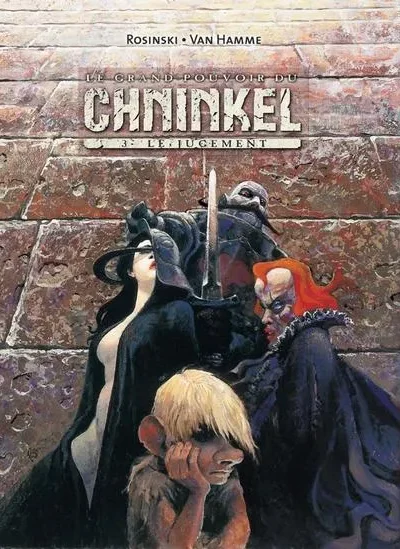 Le grand pouvoir du chninkel – 3 Le jugement – ROSINSKI/VAN HAMME – 2002