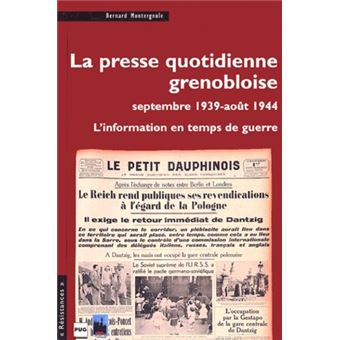 La presse quotidienne grenobloise – Bernard Montergnole – 2004