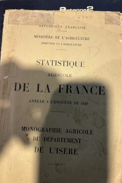 Monographie agricole du département de l&rsquo;Isère – Ministère de l&rsquo;Agriculture – 1937