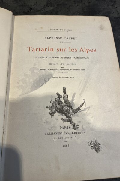 Tartarin sur les Alpes – Alphonse Daudet – 1885