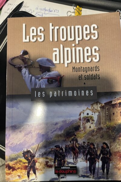 Les troupes alpines – Les patrimoines -1999