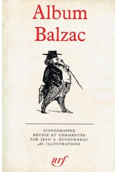 Album Balzac – DUCOURNEAU A. – 1962