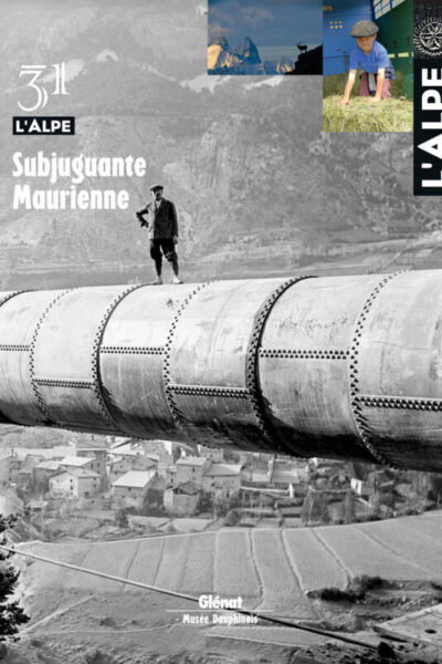 Subjuguante Maurienne – Revue L&rsquo;Alpe – 2005