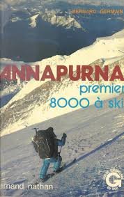 Annapurna premier 8000 à ski – Germain Bernard – 1980