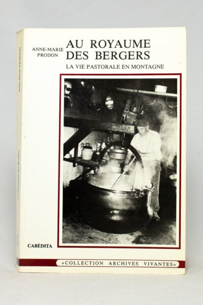 Au royaume des bergers – Anne-Marie Prodon – 1989