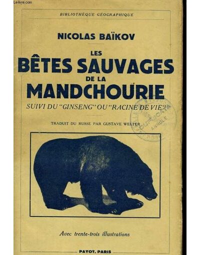 Les bêtes sauvages de la Mandchourie – Nikolaï Apollonovitch Baïkov – 1939