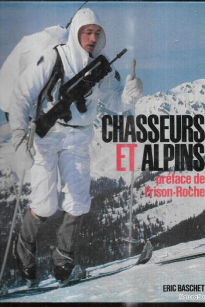 Chasseurs et Alpins – BASCHET Eric – 1982