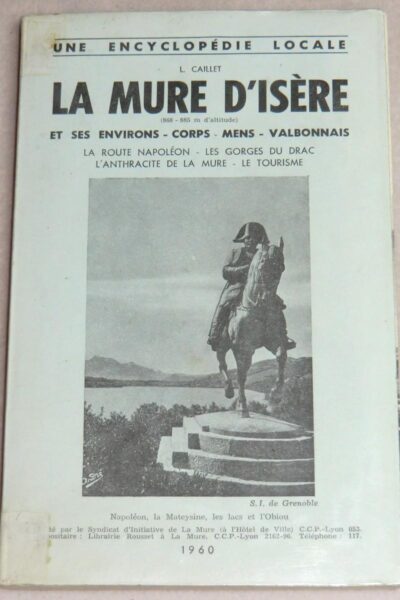 La Mure d&rsquo;Isère et ses environs – Léon Caillet – 1960