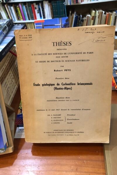 Etude géologique du Carbonifère briançonnais (Hautes-Alpes) – Robert Feys – 1957