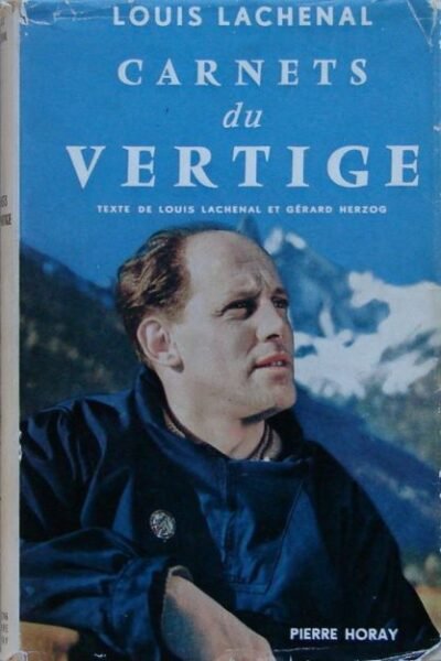 Carnets du vertige – Louis Lachenal – 1951