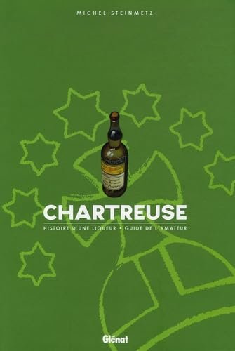 Chartreuse – Michel Steinmetz – 2006