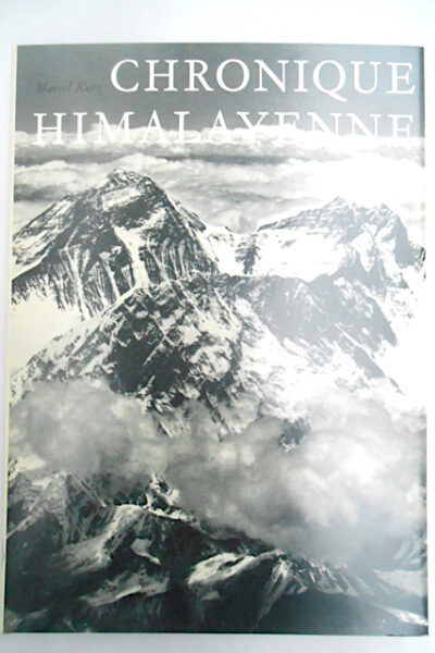 Chronique himalayenne – Marcel Kurz – 1959